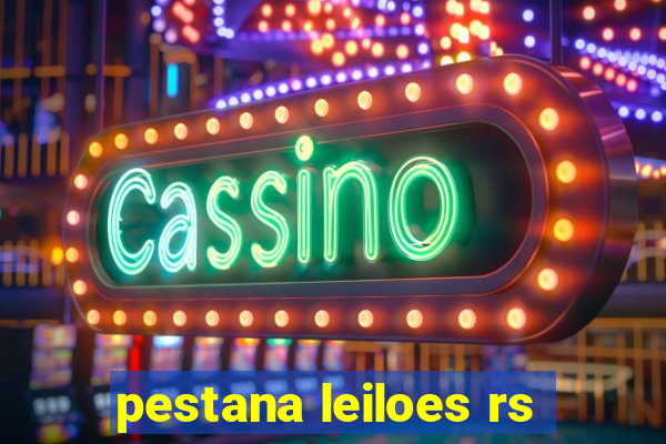 pestana leiloes rs